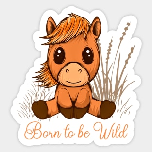 Born to be Wild Horse Design Sticker